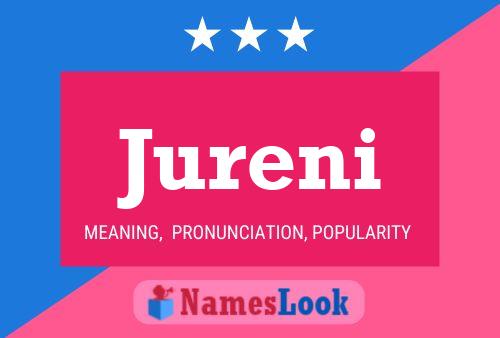 Poster del nome Jureni