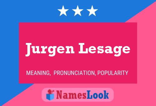 Poster del nome Jurgen Lesage