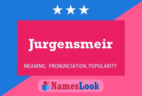 Poster del nome Jurgensmeir