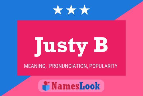 Poster del nome Justy B