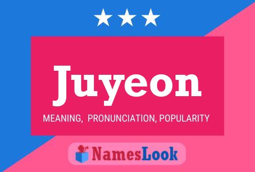 Poster del nome Juyeon