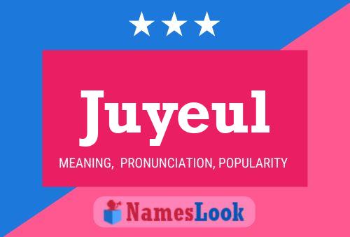 Poster del nome Juyeul