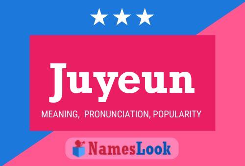 Poster del nome Juyeun