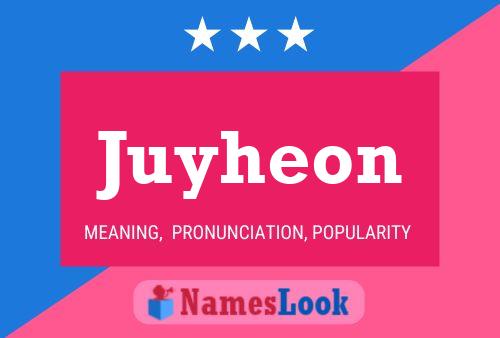 Poster del nome Juyheon