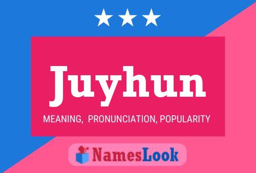 Poster del nome Juyhun