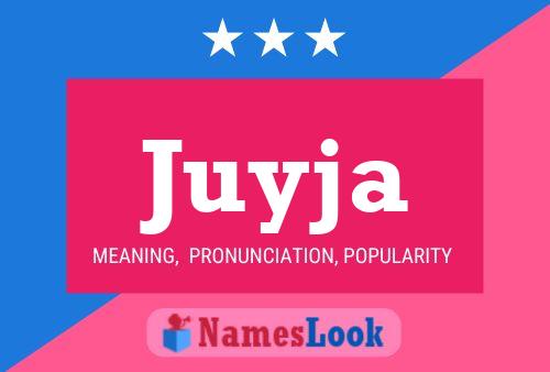 Poster del nome Juyja