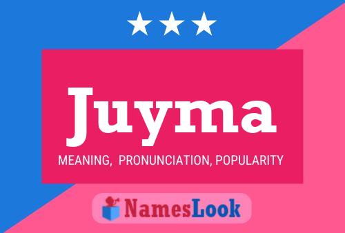 Poster del nome Juyma