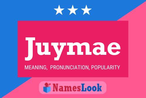 Poster del nome Juymae