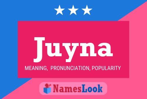 Poster del nome Juyna