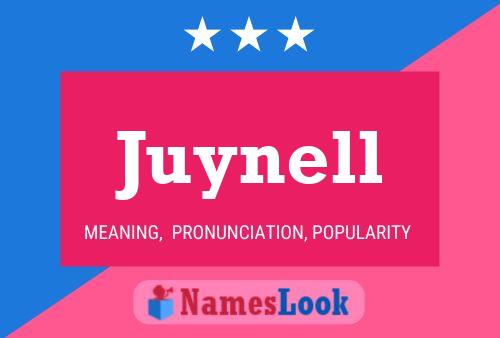 Poster del nome Juynell