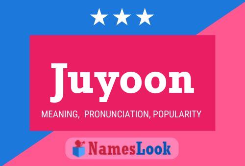 Poster del nome Juyoon