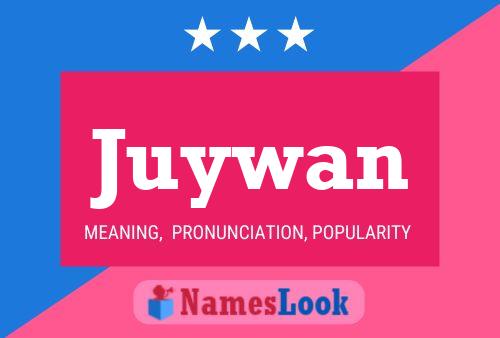 Poster del nome Juywan