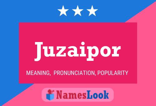 Poster del nome Juzaipor