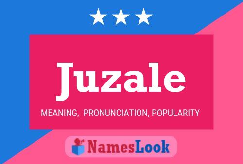 Poster del nome Juzale