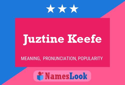 Poster del nome Juztine Keefe