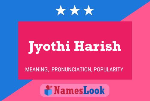 Poster del nome Jyothi Harish