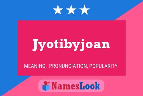 Poster del nome Jyotibyjoan