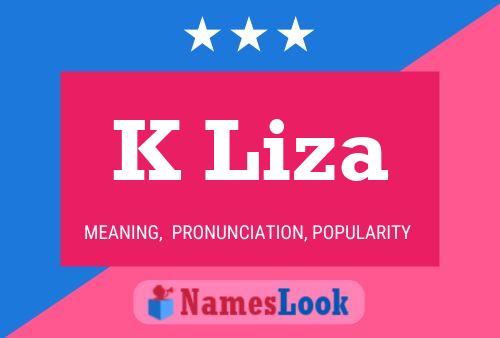 Poster del nome K Liza