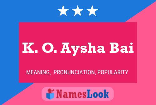 Poster del nome K. O. Aysha Bai