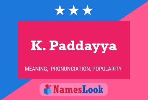 Poster del nome K. Paddayya