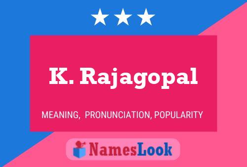 Poster del nome K. Rajagopal