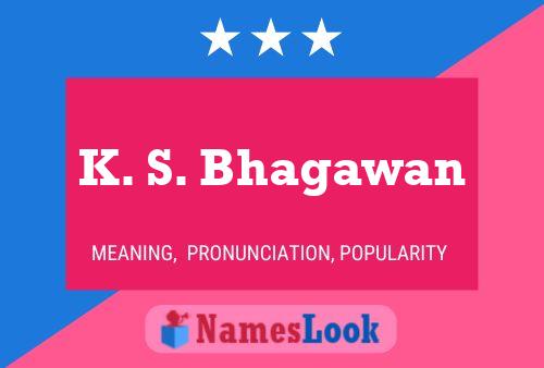 Poster del nome K. S. Bhagawan