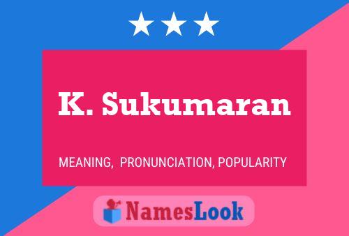 Poster del nome K. Sukumaran