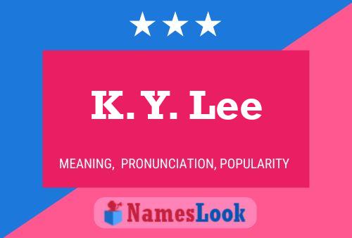 Poster del nome K. Y. Lee