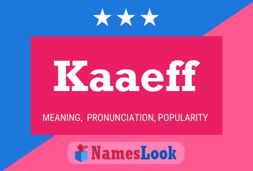 Poster del nome Kaaeff