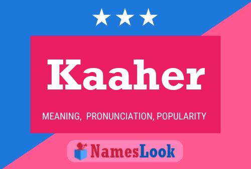 Poster del nome Kaaher