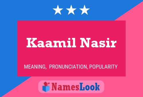 Poster del nome Kaamil Nasir