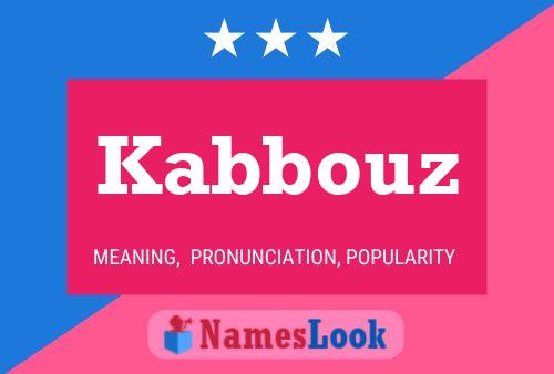 Poster del nome Kabbouz