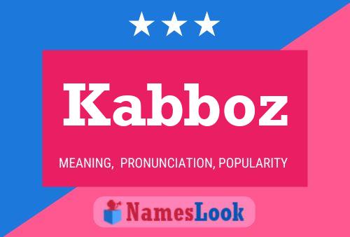 Poster del nome Kabboz