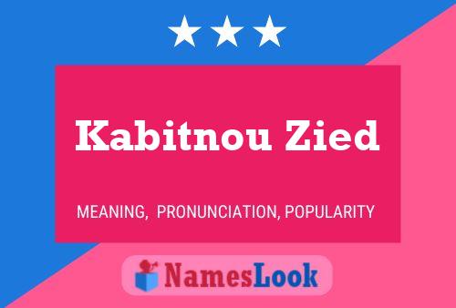 Poster del nome Kabitnou Zied