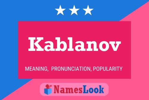 Poster del nome Kablanov