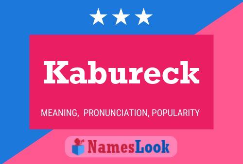 Poster del nome Kabureck