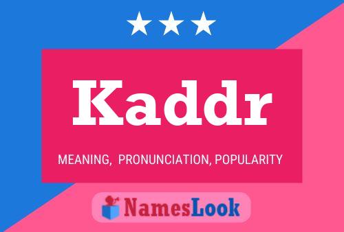 Poster del nome Kaddr