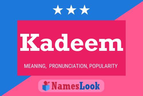 Poster del nome Kadeem