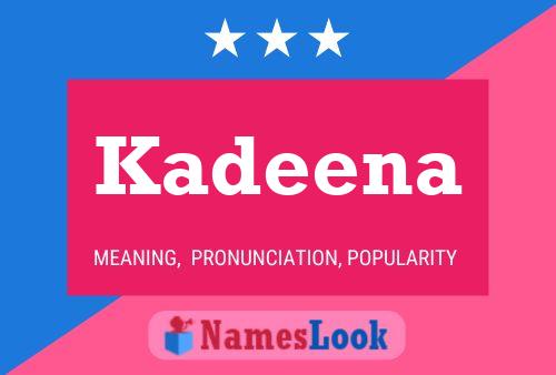 Poster del nome Kadeena