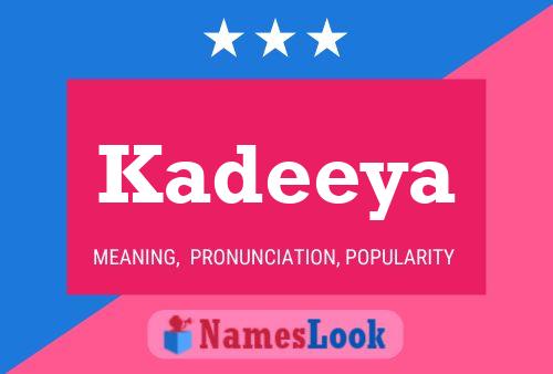 Poster del nome Kadeeya