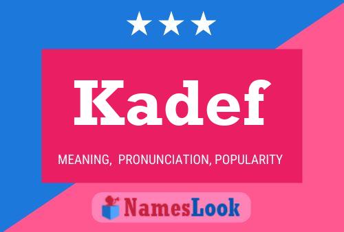 Poster del nome Kadef