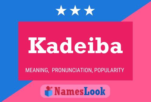 Poster del nome Kadeiba