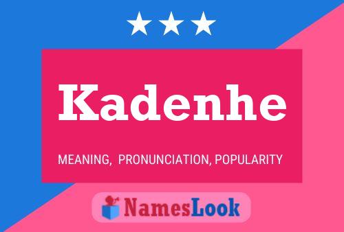 Poster del nome Kadenhe