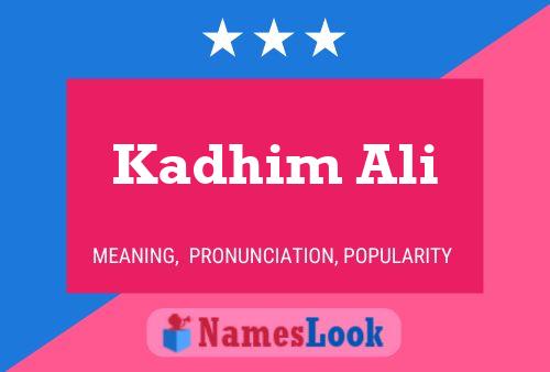 Poster del nome Kadhim Ali