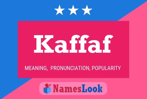 Poster del nome Kaffaf