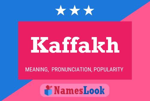 Poster del nome Kaffakh