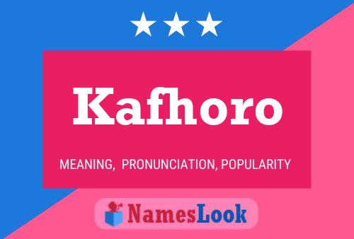 Poster del nome Kafhoro