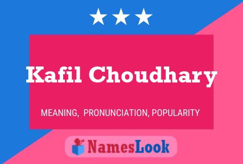 Poster del nome Kafil Choudhary