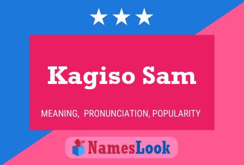 Poster del nome Kagiso Sam