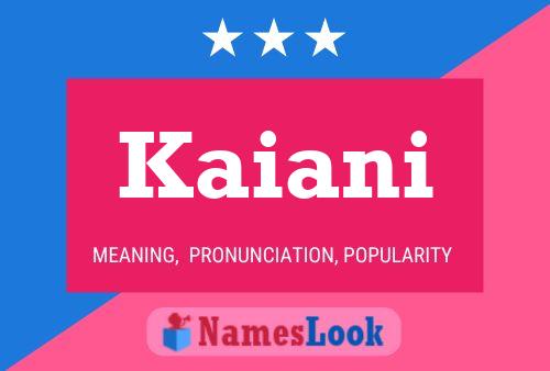 Poster del nome Kaiani